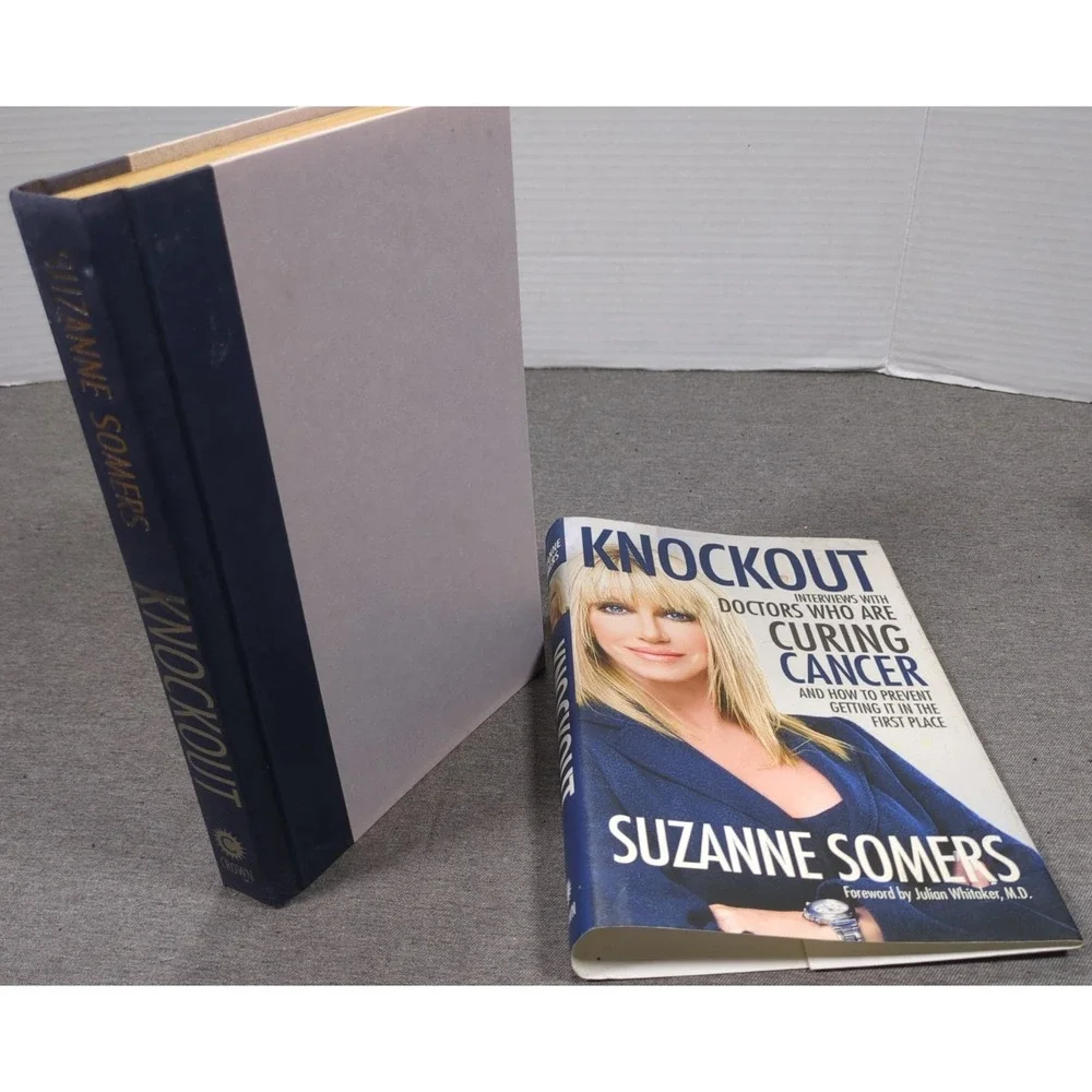 2009 Suzanne Somers Knockout: Doctors Who Are‎ Curing Cancer First Edition HC